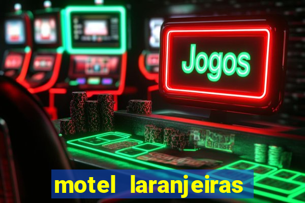 motel laranjeiras serra es